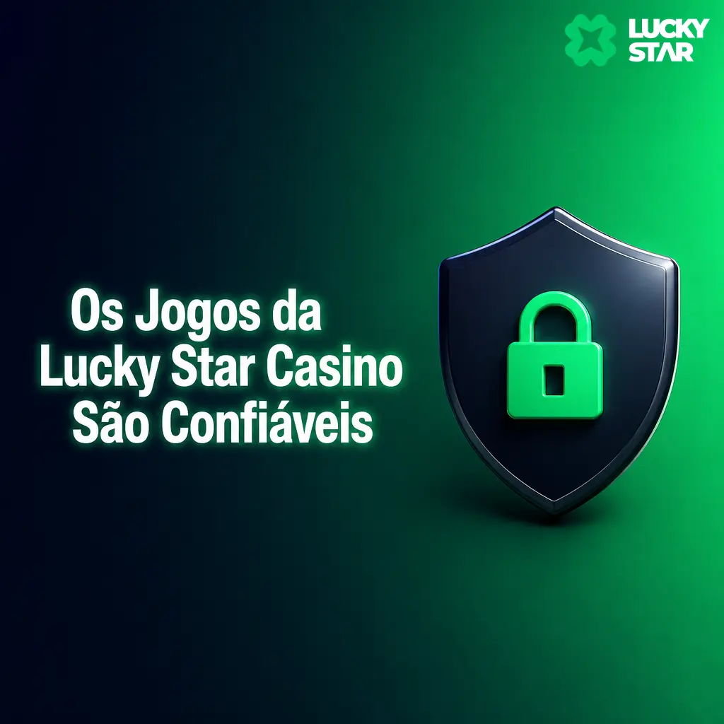 Jogos da Lucky Star Casino com RNG certificado e licença da Curaçao Gaming Authority garantindo resultados justos e confiáveis